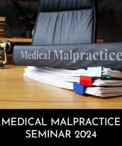 2024 Medical Malpractice Seminar